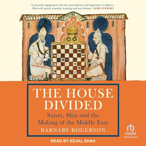 The House Divided By Barnaby Rogerson